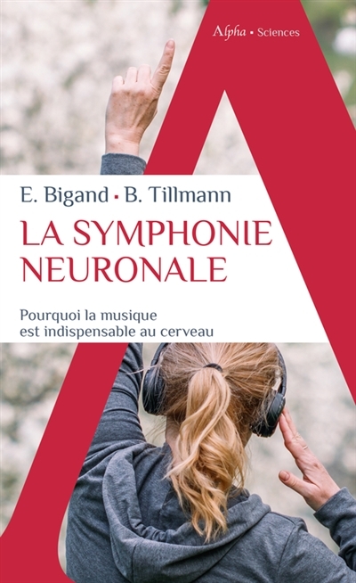 La symphonie neuronale (Poche)