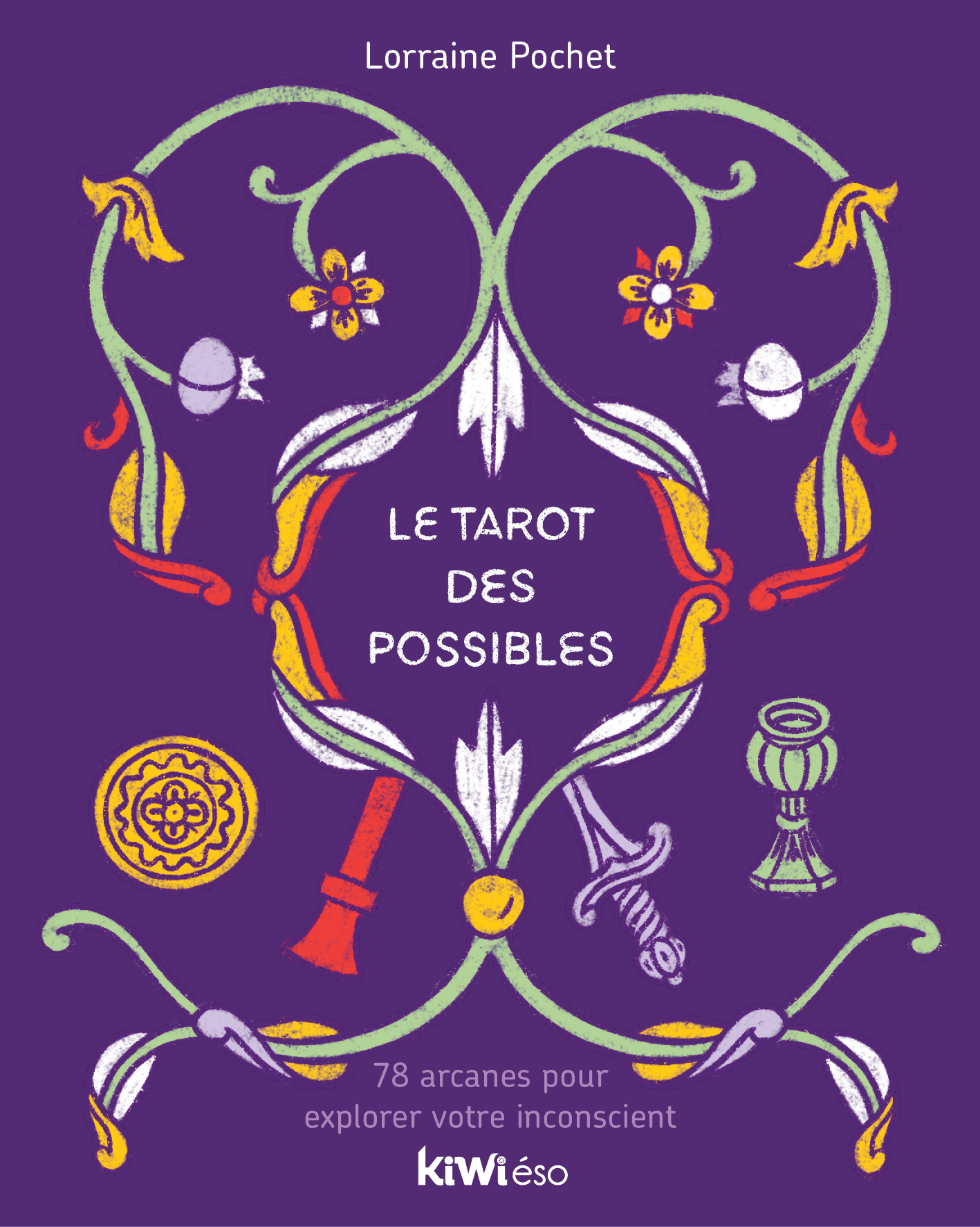 Le tarot des possibles - 78 arcanes pour explorer votre inconscient (Coffret)
