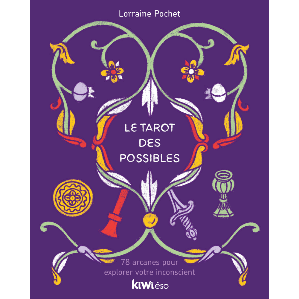 Le tarot des possibles - 78 arcanes pour explorer votre inconscient (Coffret)