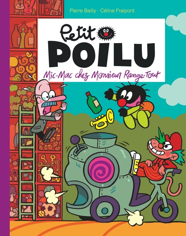 Petit Poilu Poche - Tome 22 - Mic-Mac chez Monsieur Range-Tout (BD)
