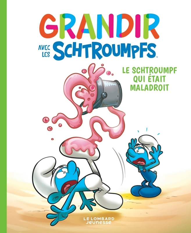 Grandir avec les Schtroumpfs - Tome 2 - Le Schtroumpf qui était maladroit (BD)