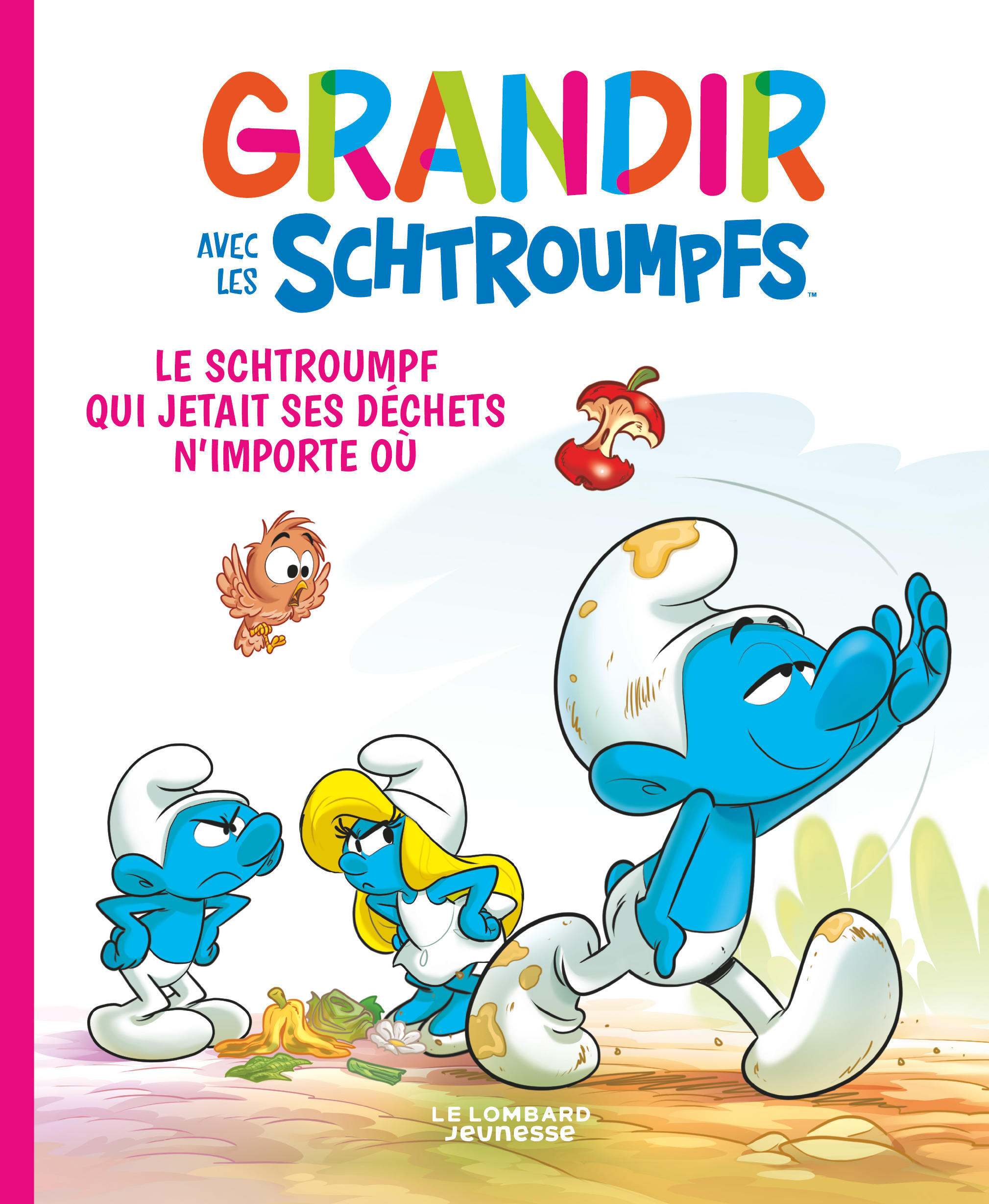 Grandir avec les Schtroumpfs - Tome 8 - Le Schtroumpf qui jetait ses déchets n'importe où (BD)