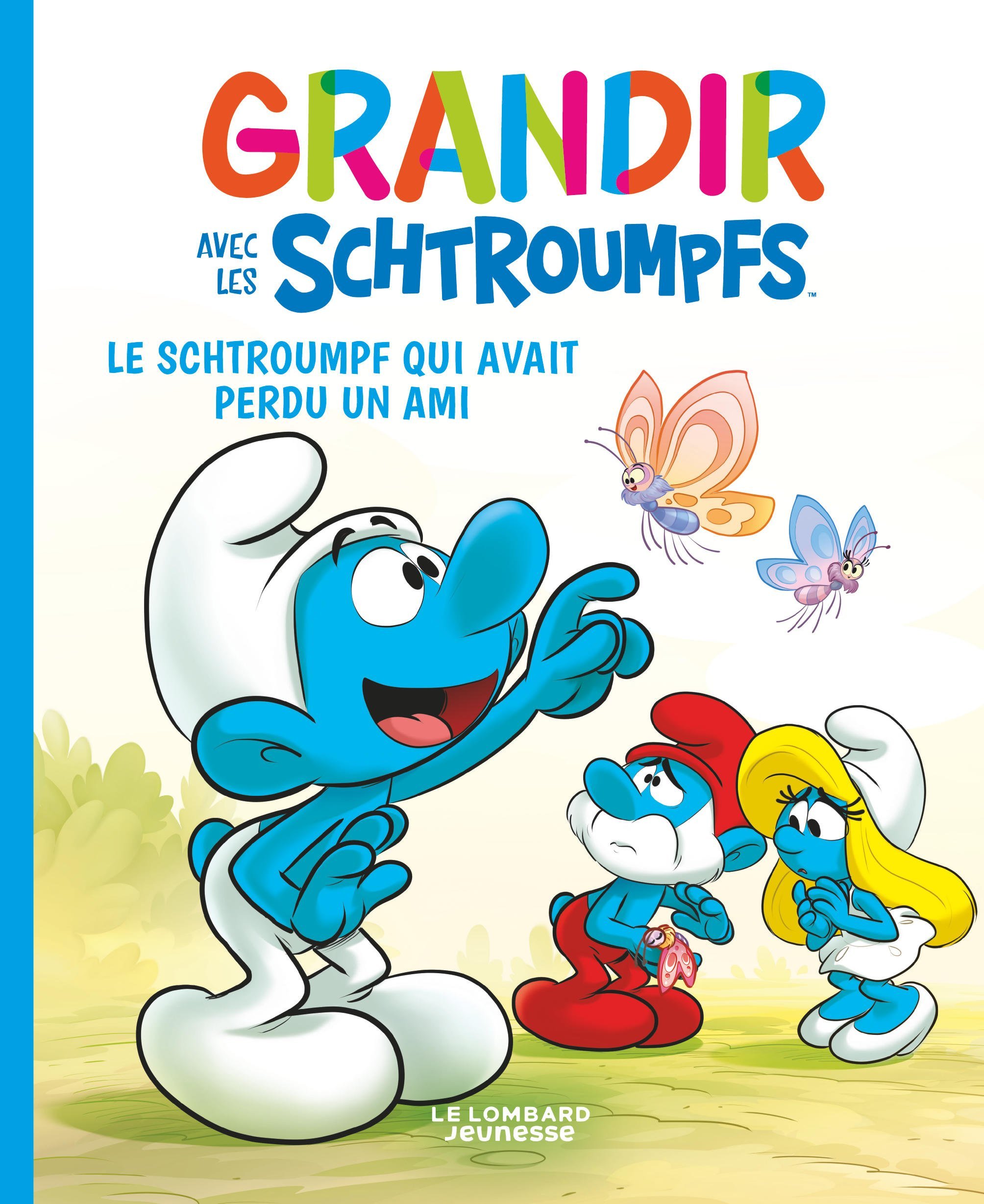 Tome 9- Grandir avec les Schtroumpfs - Tome 9 - Le Schtroumpf qui avait perdu un ami (BD)