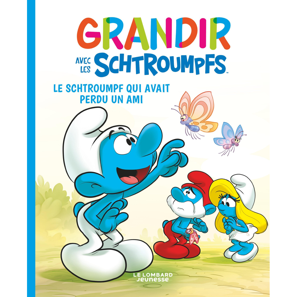 Tome 9- Grandir avec les Schtroumpfs - Tome 9 - Le Schtroumpf qui avait perdu un ami (BD)