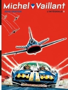 Michel Vaillant, L'Intégrale - Tome 5 / Nouvelle édition (Edition définitive) (BD)