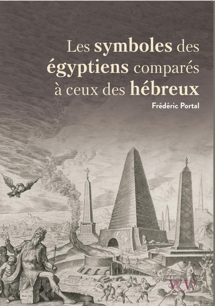 Les symboles égyptiens comparés à ceux des hébreux (Broché)