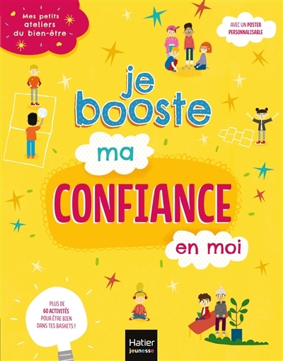 Mes petits ateliers du bien-être - Je booste ma confiance en moi (Jeunesse)