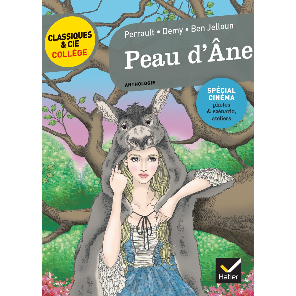 Peau d'Âne - le conte de Perrault, le film de J. Demy, la réécriture de T. Ben Jelloun (Broché)