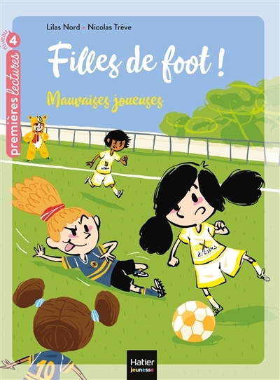 Filles de foot - Mauvaises joueuses CE1/CE2 dès 7 ans (Poche)