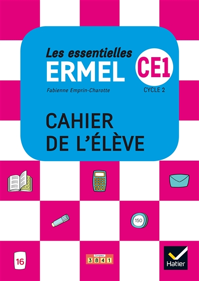 Les Essentielles ERMEL - Maths CE1 Éd. 2018 - Cahier de l'élève (Broché)