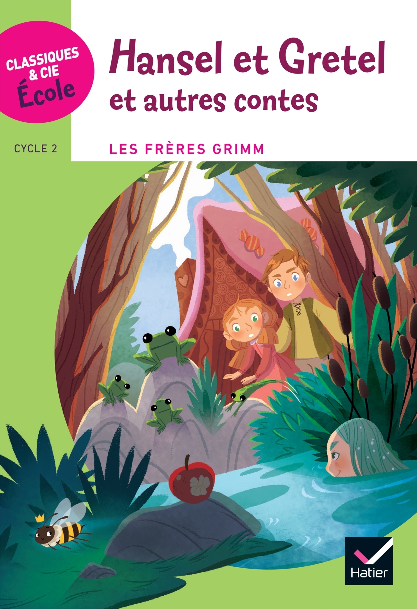 Classiques & Cie Ecole Cycle 3 - Hansel et Gretel et autres Contes (Broché)