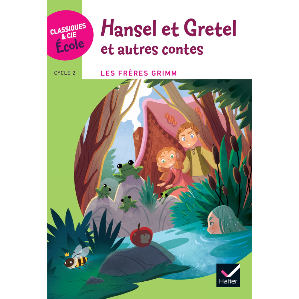 Classiques & Cie Ecole Cycle 3 - Hansel et Gretel et autres Contes (Broché)