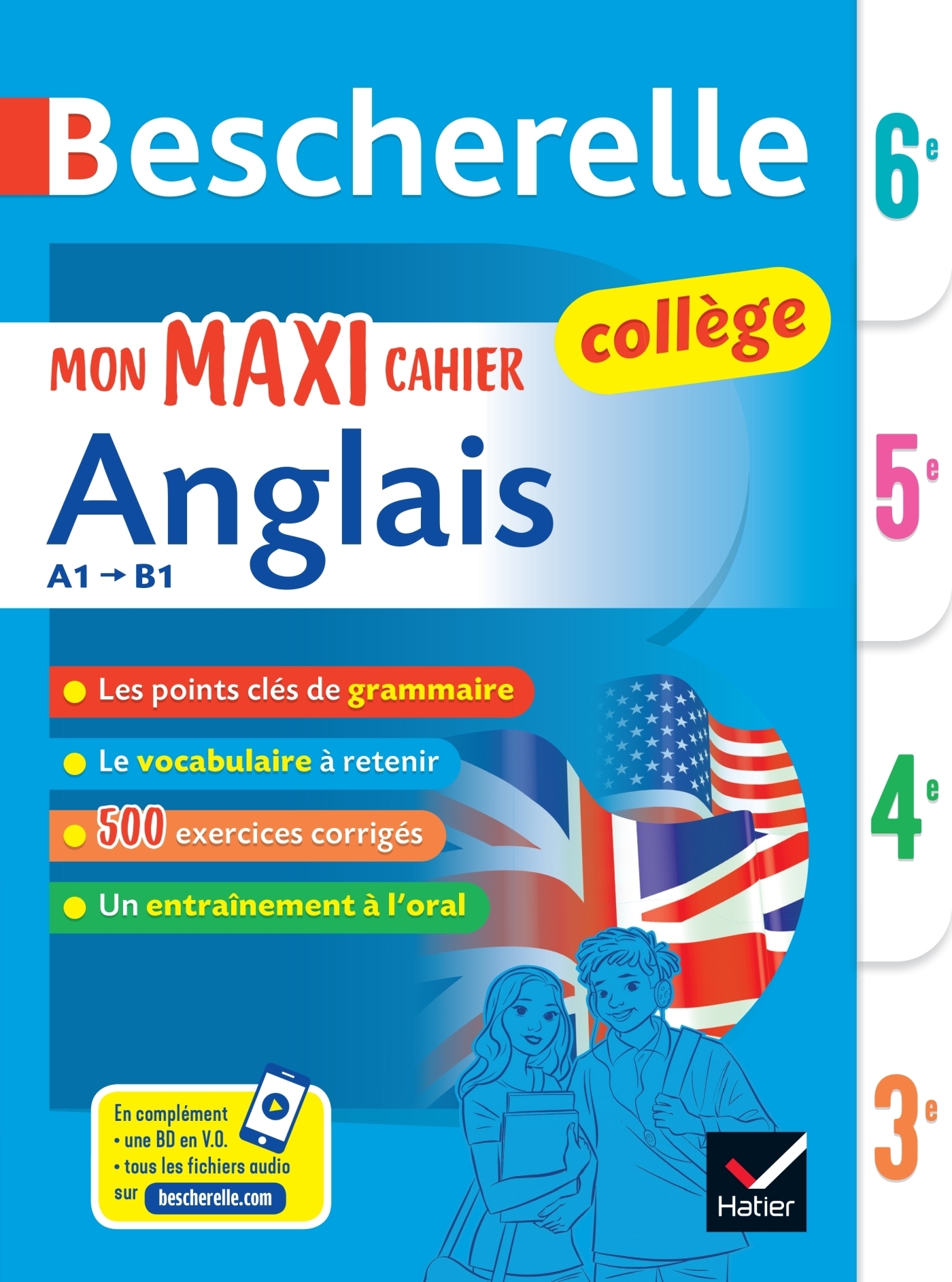 Bescherelle collège - Mon maxi cahier d'anglais (6e, 5e, 4e, 3e) - règles et exercices corrigés (gra