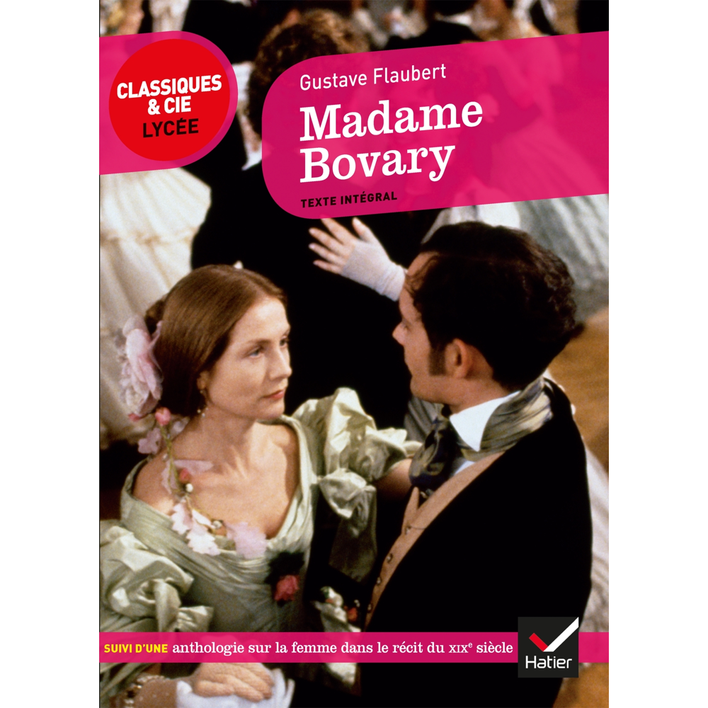 Madame Bovary - suivi d'un parcours sur la femme au XIXe siècle (Broché)
