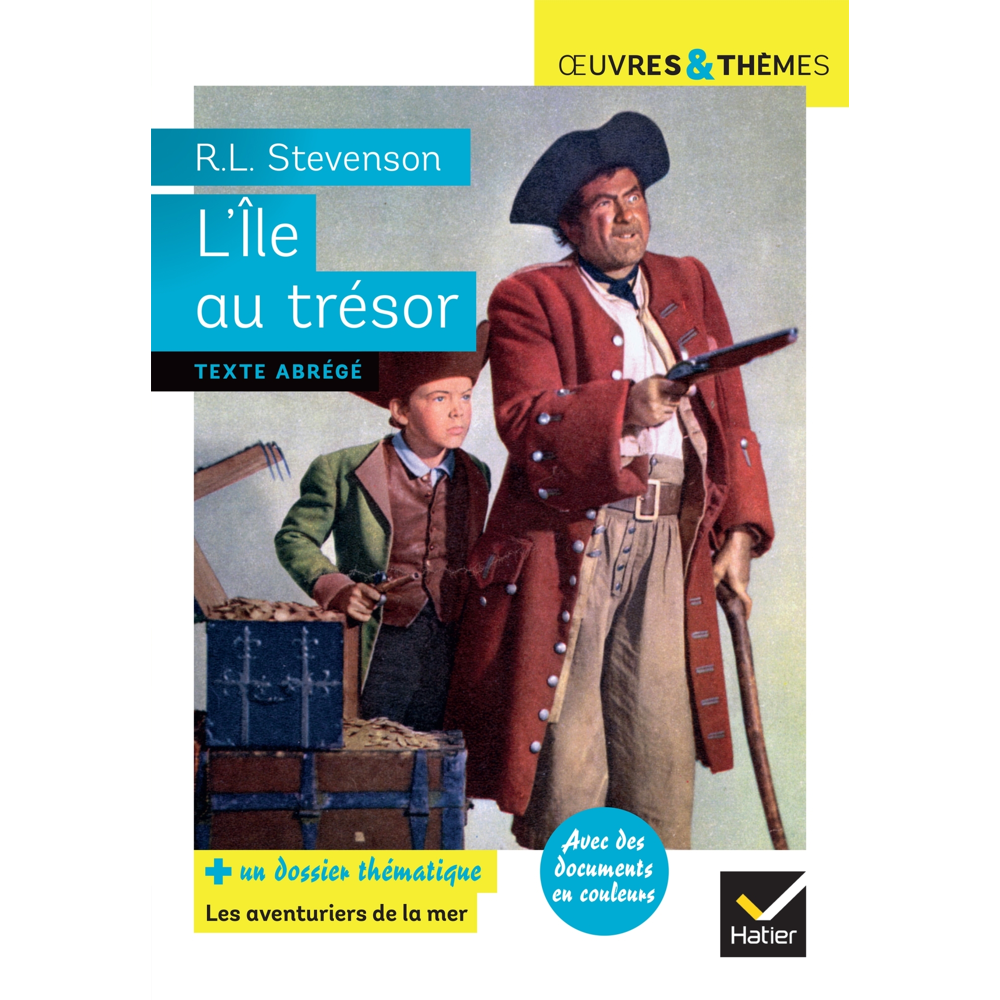 L'Île au trésor - suivi d'un groupement thématique « Les aventuriers de la mer » (Broché)