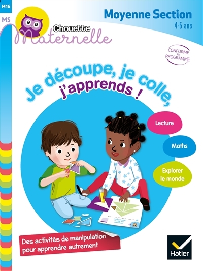 Je découpe, je colle, j'apprends ! : moyenne section, 4-5 ans : conforme au programme (Broché)