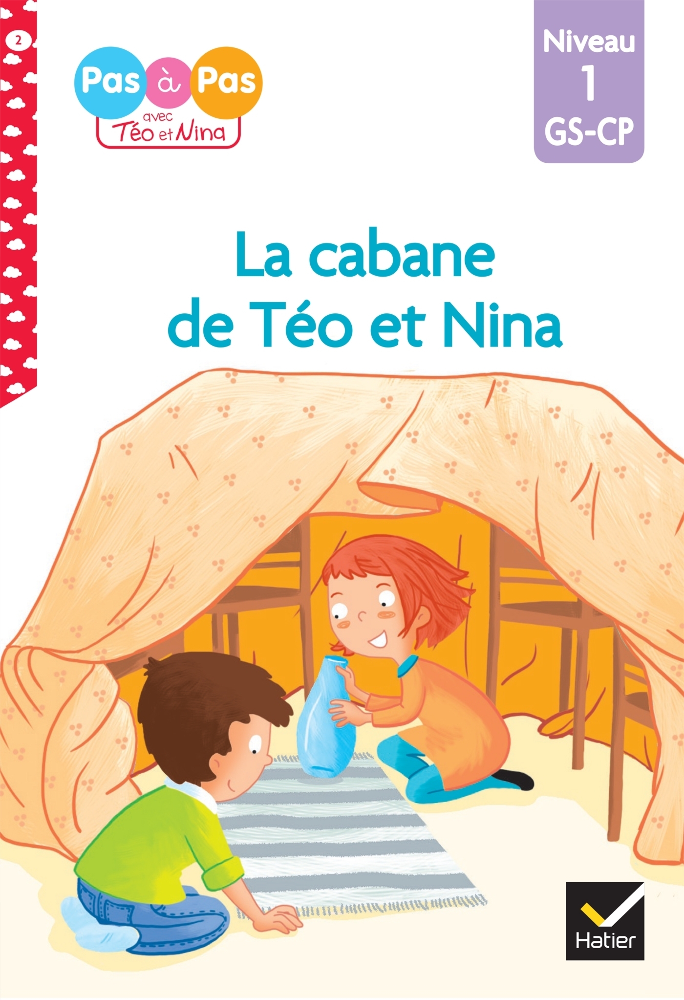 Téo et Nina GS CP Niveau 1 - La cabane de Téo et Nina (Broché)