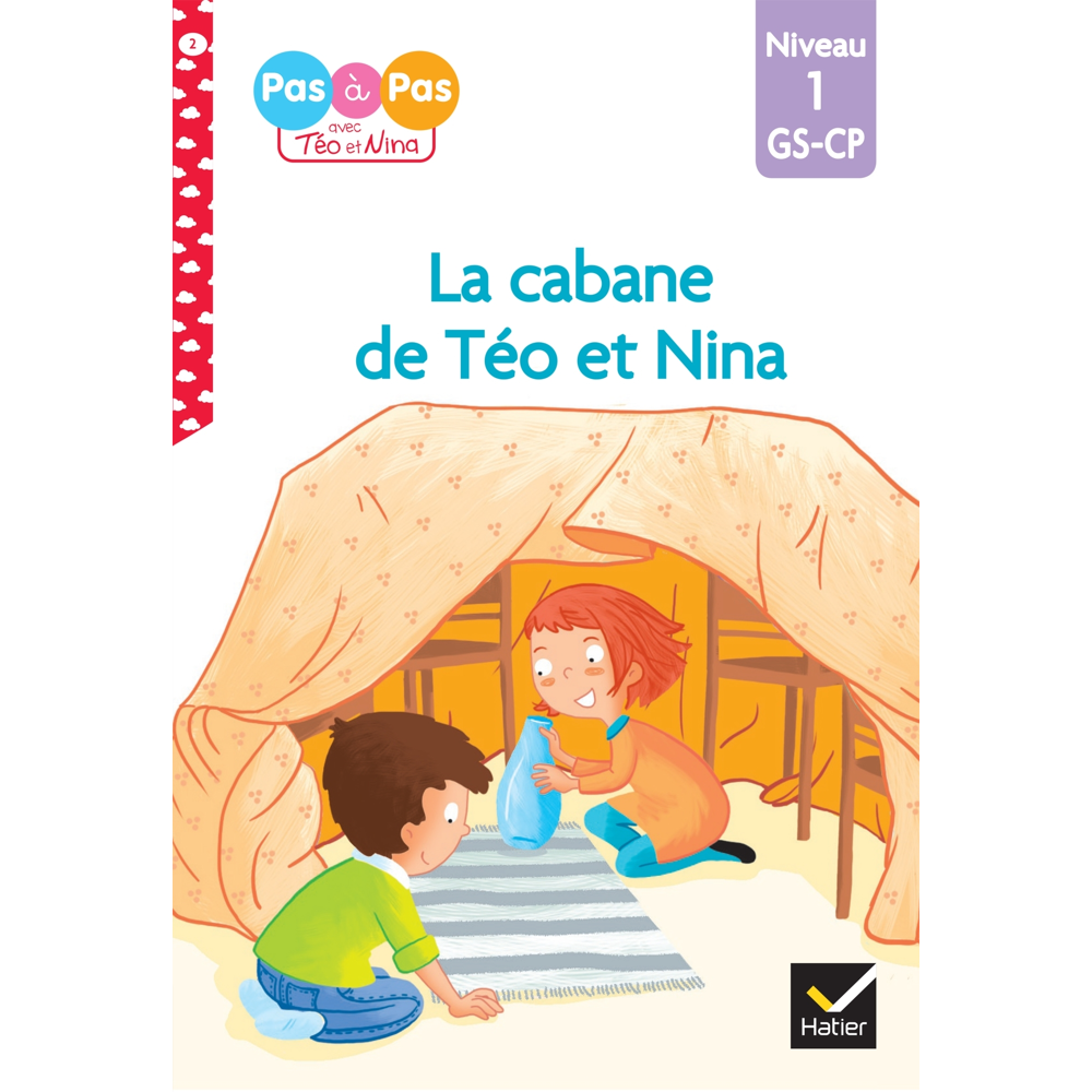 Téo et Nina GS CP Niveau 1 - La cabane de Téo et Nina (Broché)