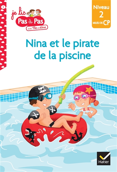 Téo et Nina CP Niveau 2 - Nina et le pirate de la piscine (Poche)