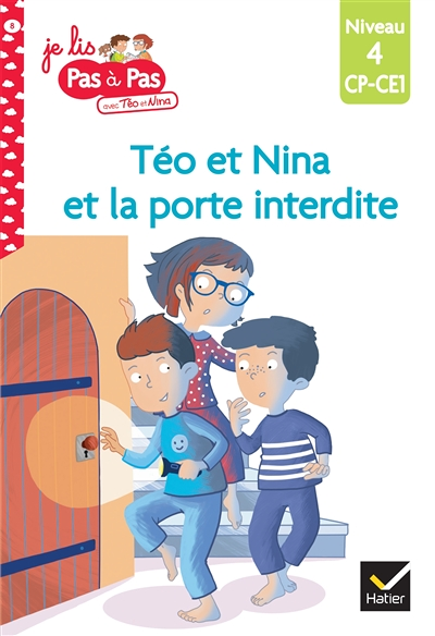 Téo et Nina CP CE1 Niveau 4 - Téo et Nina et la porte interdite (Poche)