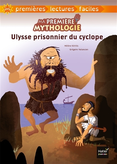 Ma première mythologie - Ulysse prisonnier du cyclope adapté dès 6 ans (Poche)