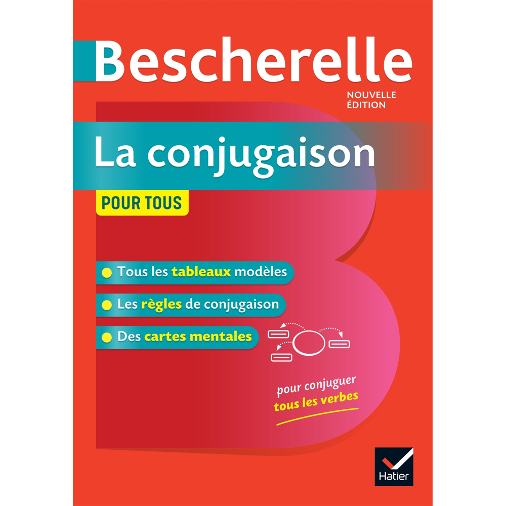 Bescherelle La conjugaison pour tous - pour conjuguer les verbes français sans faute (Broché)