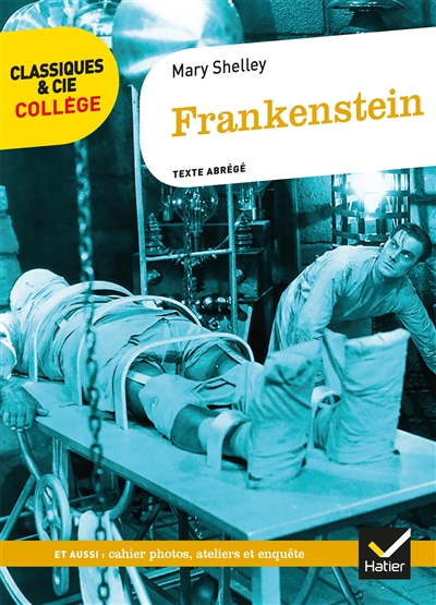 Frankenstein - avec un groupement thématique sur la figure du savant (Broché)