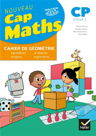 CAP MATHS CP Éd. 2019 - Cahier de Géométrie-Mesure (Broché)