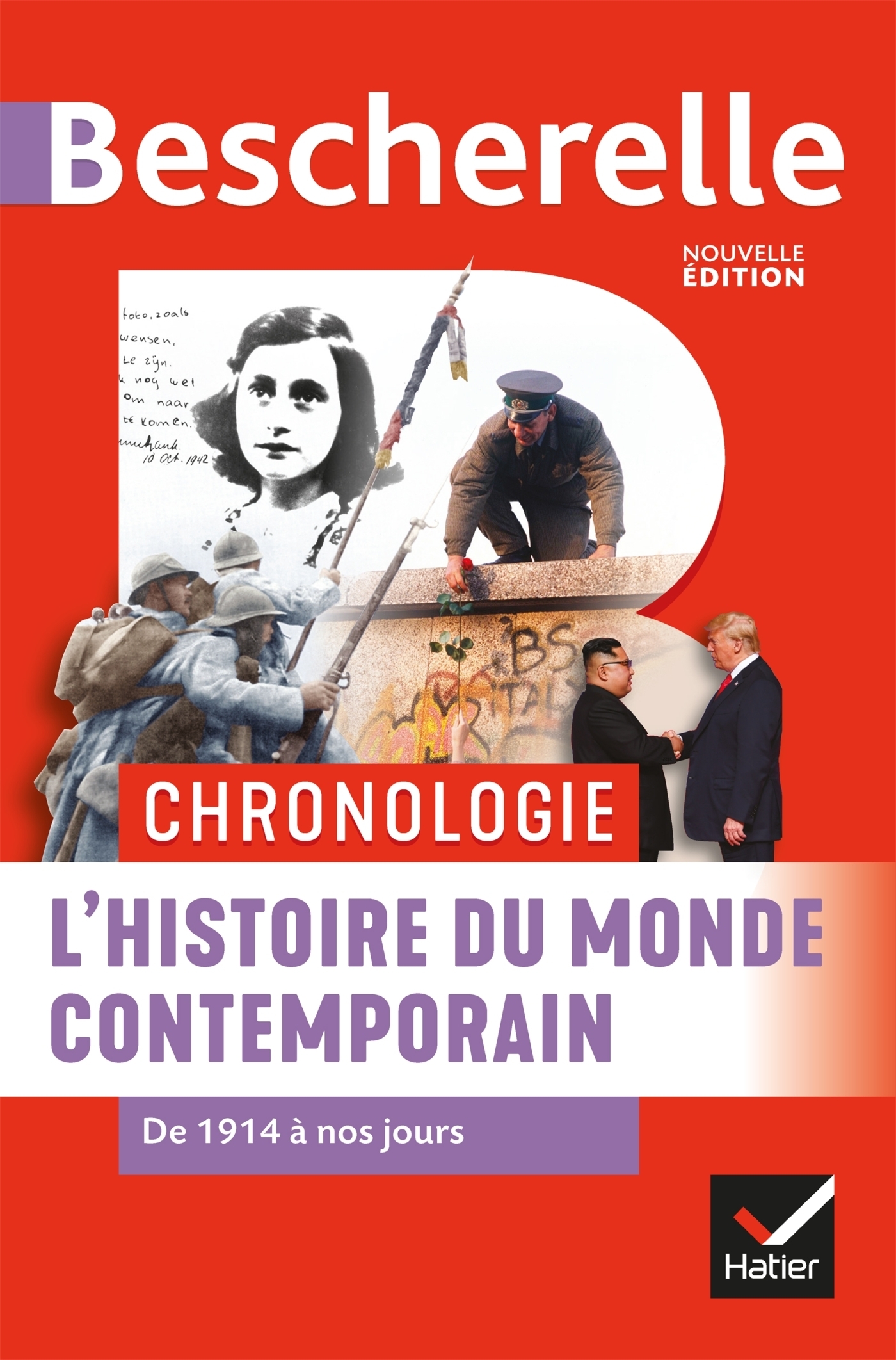 Bescherelle - Chronologie de l'histoire du monde contemporain (XX et XXIe siècles) - de 1914 à nos j