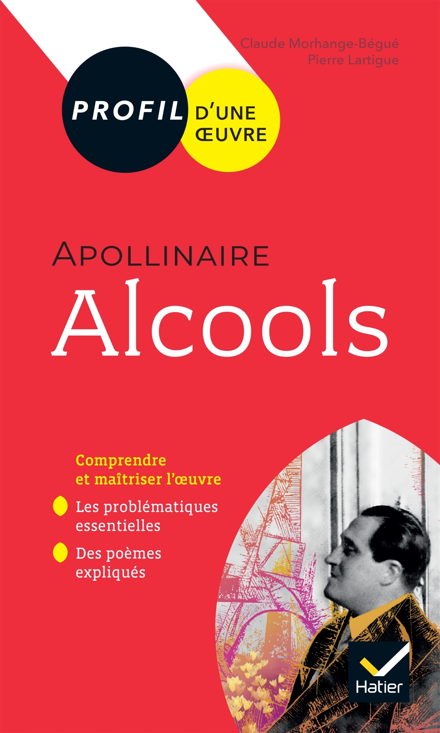 Profil - Apollinaire, Alcools - toutes les clés d'analyse pour le bac (Broché)