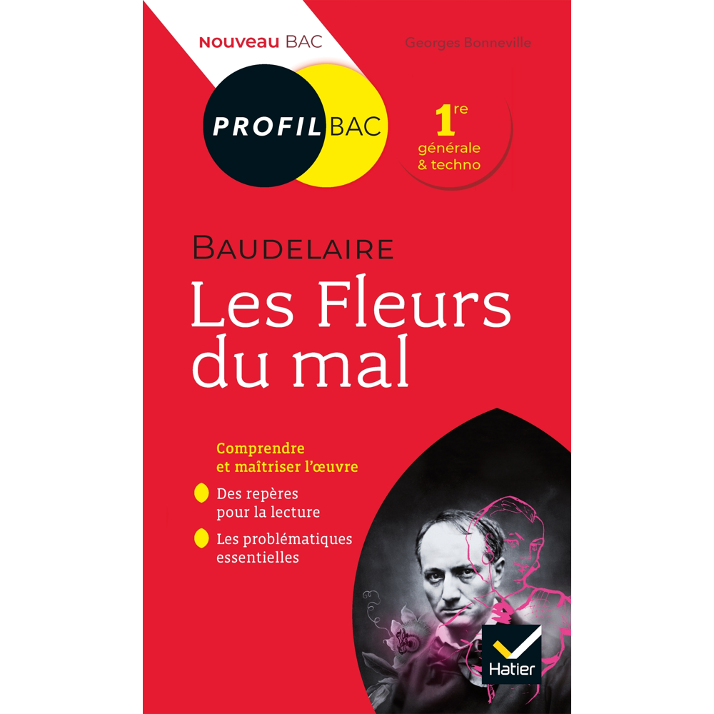 Profil - Baudelaire, Les Fleurs du mal - toutes les clés d'analyse pour le bac (Broché)