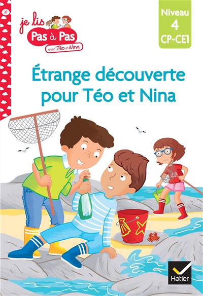 Téo et Nina CP CE1 Niveau 4 - Étrange découverte pour Téo et Nina (Poche)