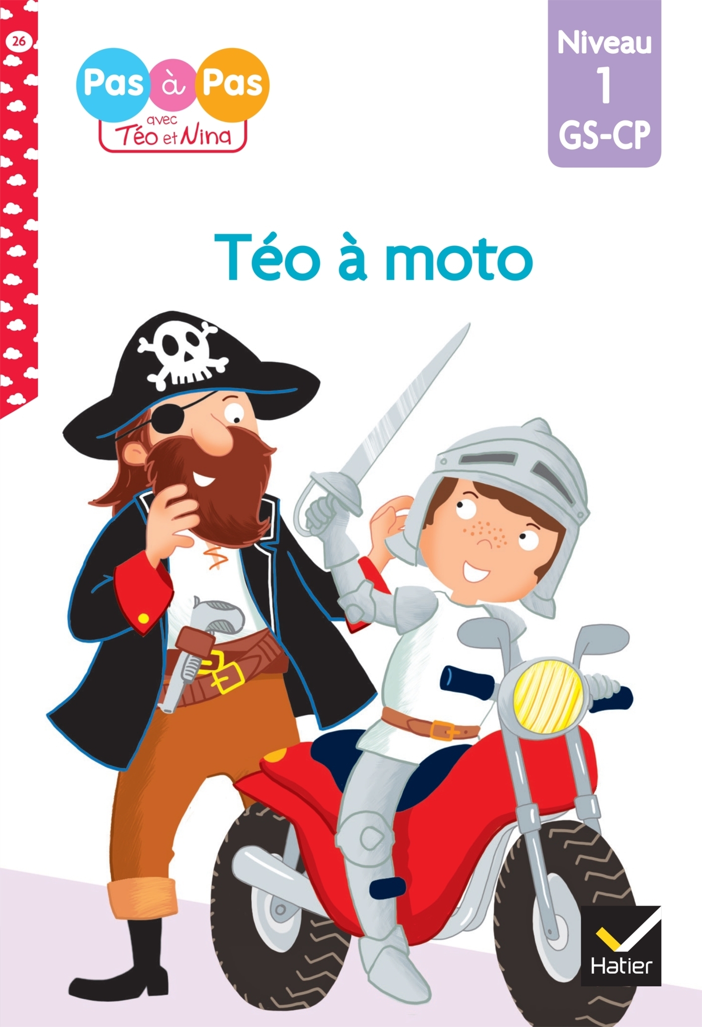Téo et Nina GS-CP Niveau 1 - Téo à moto (Broché)