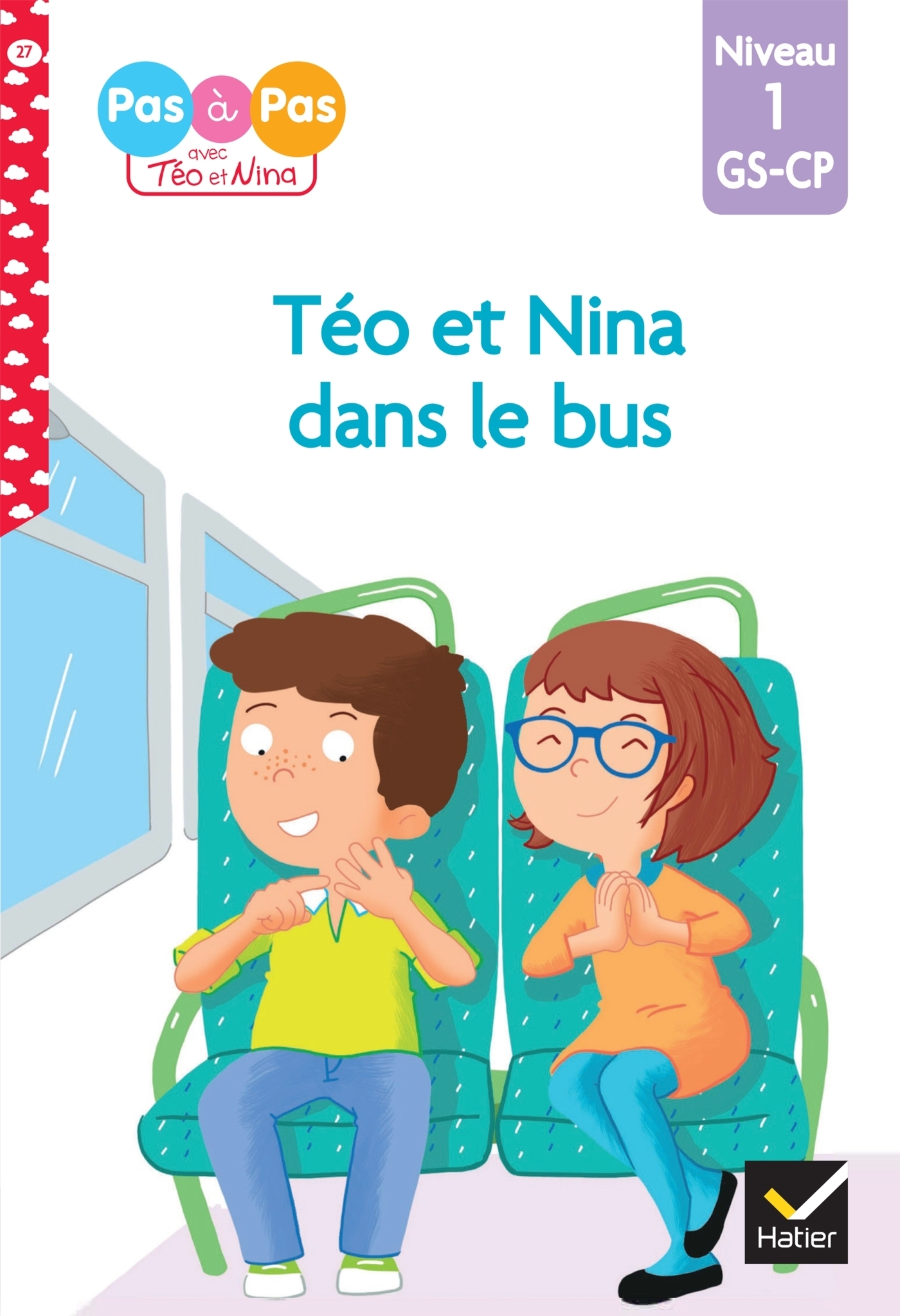 Téo et Nina GS-CP Niveau 1 - Téo et Nina dans le bus (Broché)