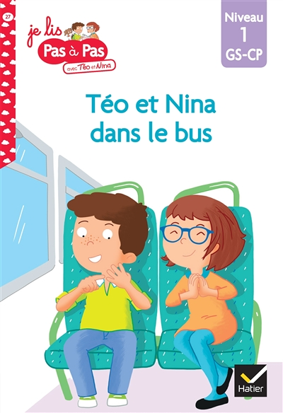 Téo et Nina GS-CP Niveau 1 - Téo et Nina dans le bus (Broché)