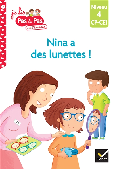Téo et Nina CP CE1 Niveau 4 - Nina a des lunettes ! (Poche)
