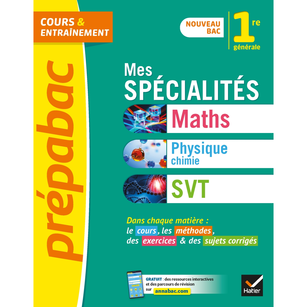 Prépabac Mes spécialités Maths, Physique-chimie, SVT 1re générale - tout-en-un nouveau programme de