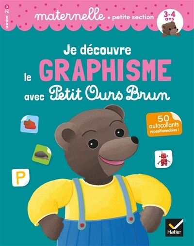 Je découvre le graphisme avec Petit Ours Brun - petite section (Broché)