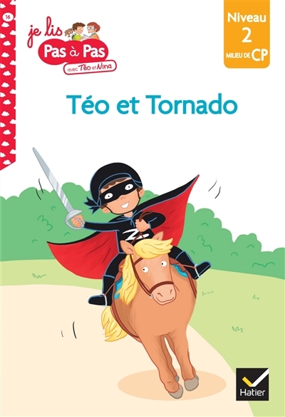 Téo et Nina CP Niveau 2 - Téo et Tornado (Poche)