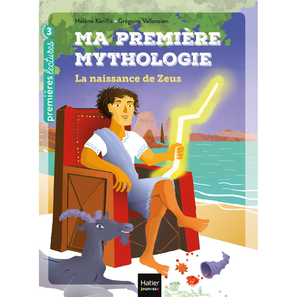 Ma première mythologie - La naissance de Zeus CP/CE1 6/7 ans (Poche)
