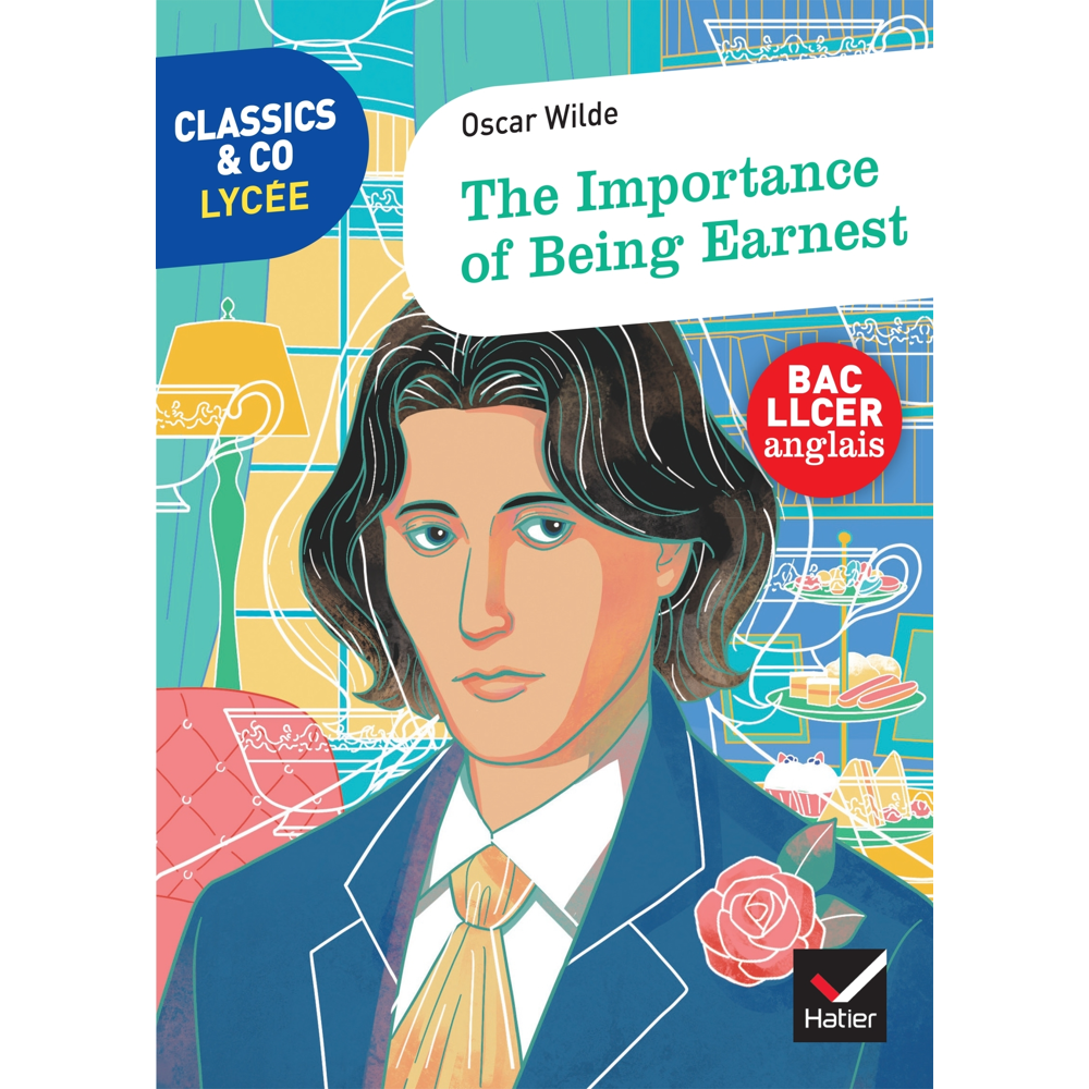 Classics & Co Anglais LLCE - The Importance of Being Earnest (Broché)