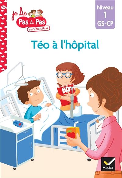 Téo et Nina GS-CP Niveau 1 - Téo à l'hôpital (Broché)