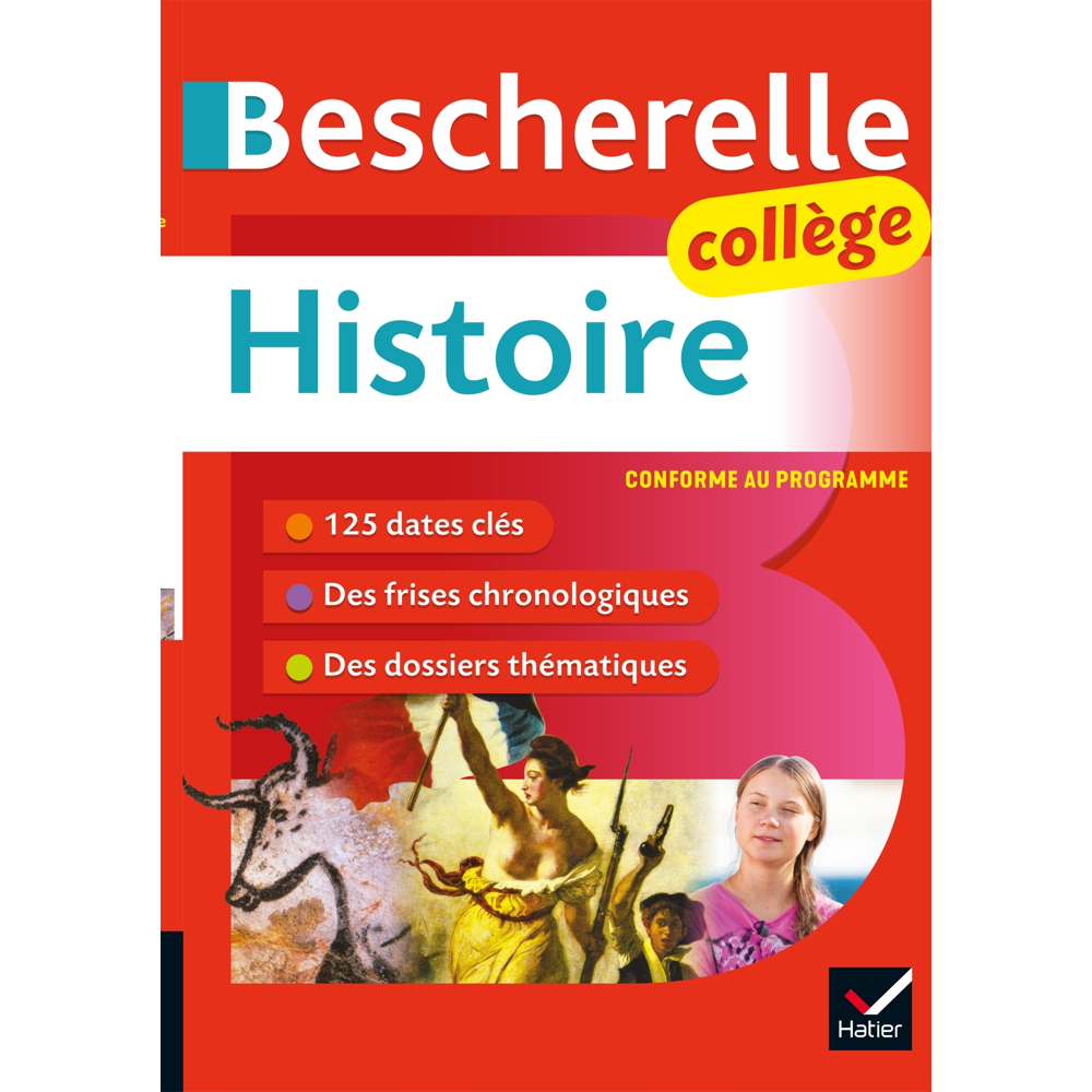 Bescherelle collège - Histoire (6e, 5e, 4e, 3e) - tout le programme d'histoire au collège (Broché)