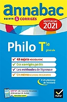 Annales du bac Annabac 2021 Philosophie Tle générale - sujets & corrigés nouveau bac (Broché)