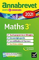 Annales du brevet Annabrevet 2021 Maths 3e - sujets, corrigés & conseils de méthode (Broché)