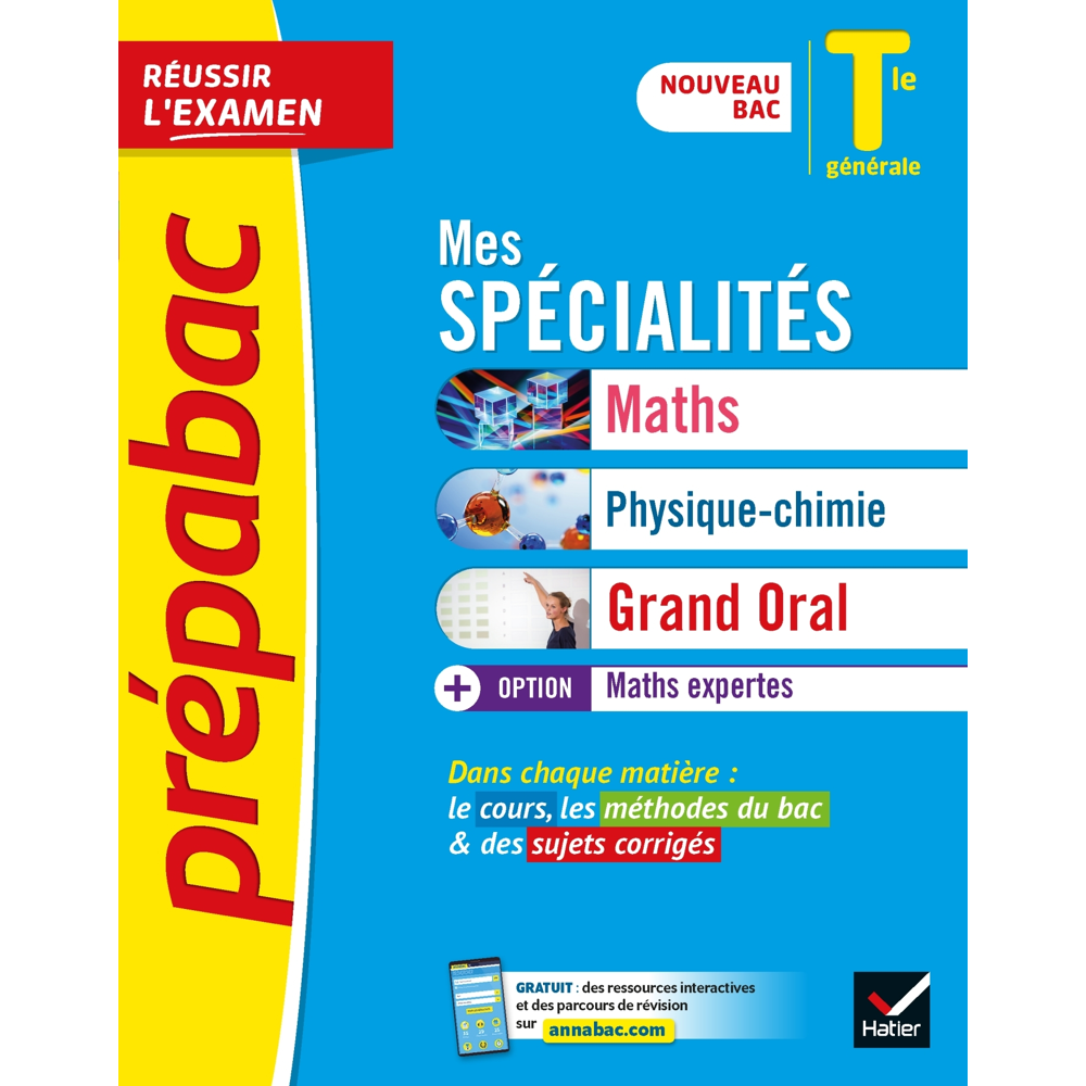 Prépabac Mes spécialités Maths, Physique-chimie, Grand Oral & Maths expertes Tle - Bac 2024 - to