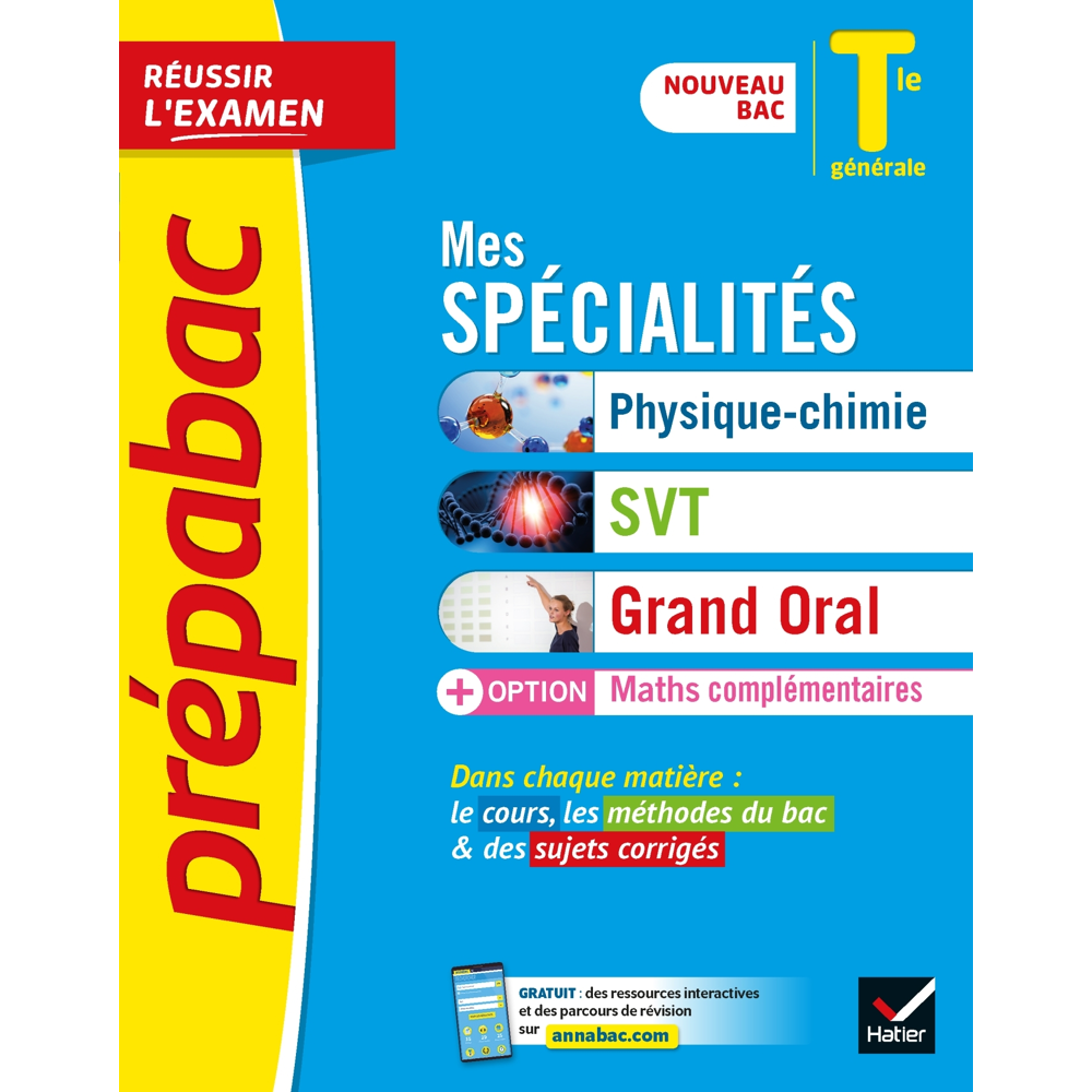 Prépabac Mes spécialités Physique-chimie, SVT, Grand Oral & Maths complémentaires Tle - Bac 2024