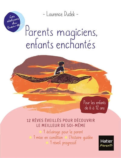 Parents magiciens, enfants enchantés (Broché)