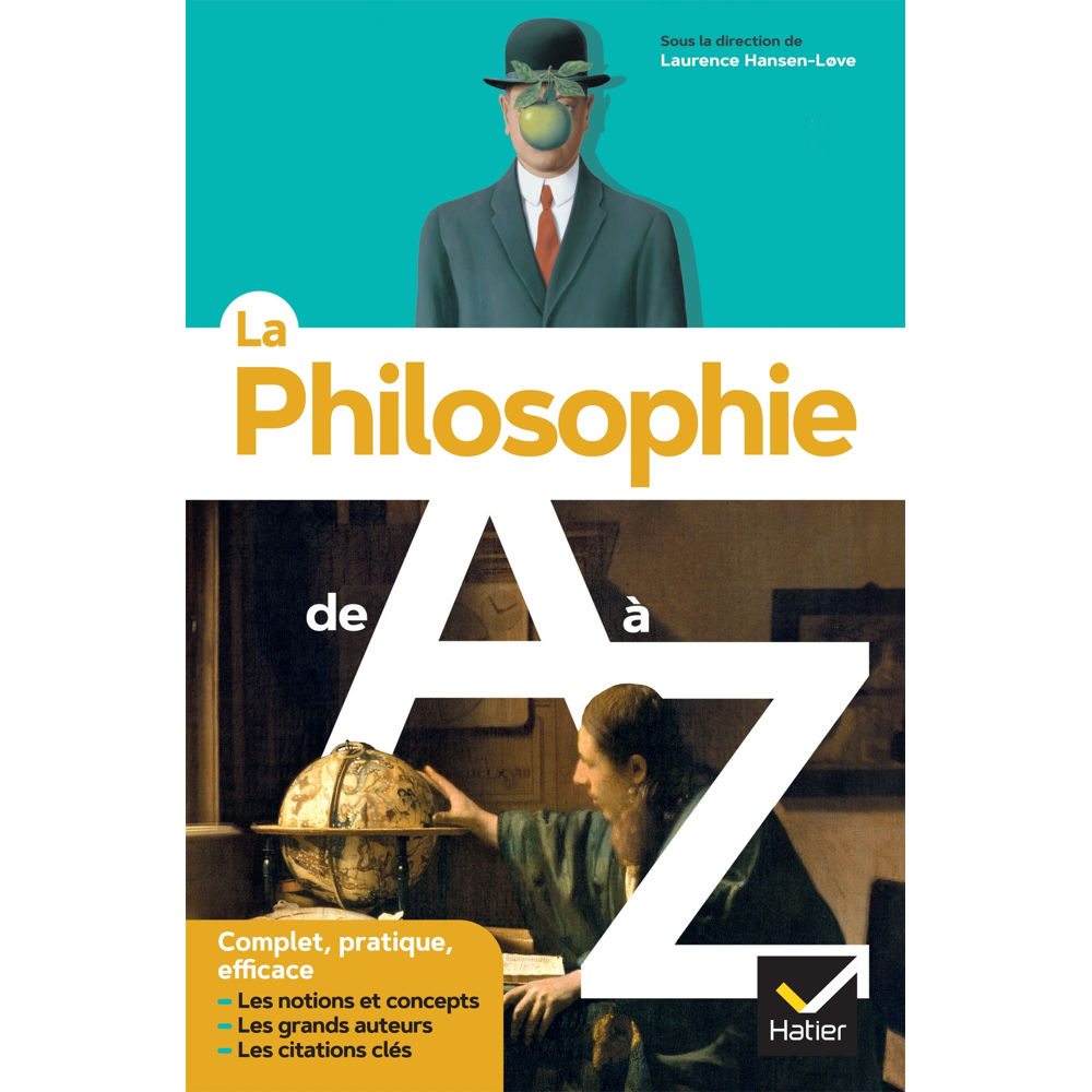 La philosophie de A à Z (nouvelle édition) - les auteurs, les oeuvres et les notions en philo (Broch