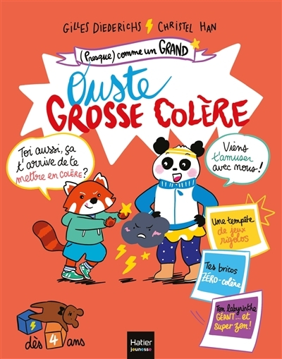 (Presque) comme un grand - Ouste, grosse colère ! Dès 4 ans (Jeunesse)
